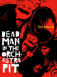 Cover image: Dead Man in the Orchestra Pit 9781895636727