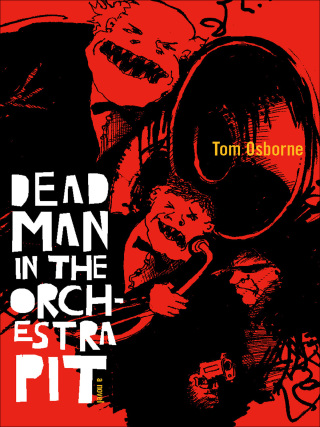 Omslagafbeelding: Dead Man in the Orchestra Pit 9781895636727