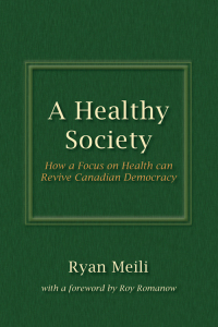 Cover image: A Healthy Society 1st edition 9781895830637