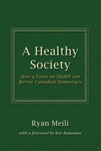 Cover image: A Healthy Society 1st edition 9781895830637