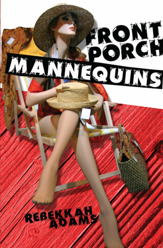 Titelbild: Front Porch Mannequins 9781897109380