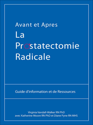 Cover image: Avant et Après La Prostatectomie Radicale 9781897425626