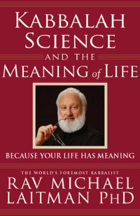 Omslagafbeelding: Kabbalah, Science and the Meaning of Life 9780973826890