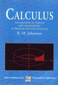 Immagine di copertina: Calculus: Introductory Theory and Applications in Physical and Life Science 9781898563068