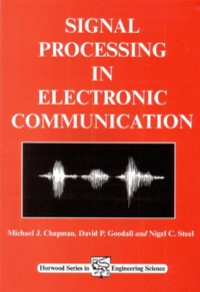 Cover image: Signal Processing in Electronic Communications: For Engineers and Mathematicians 9781898563303