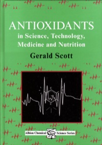 表紙画像: Antioxidants in Science, Technology, Medicine and Nutrition 9781898563310