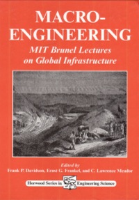 Cover image: Macro-Engineering: MIT Brunel Lectures on Global Infrastructure 9781898563334