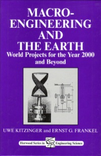 Omslagafbeelding: Macro-Engineering and the Earth: World Projects for Year 2000 and Beyond 9781898563594
