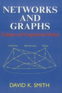 Cover image: Networks and Graphs: Techniques and Computational Methods 9781898563914