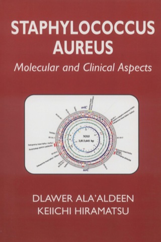 Cover image: Staphylococcus Aureus: Molecular and Clinical Aspects 9781898563969