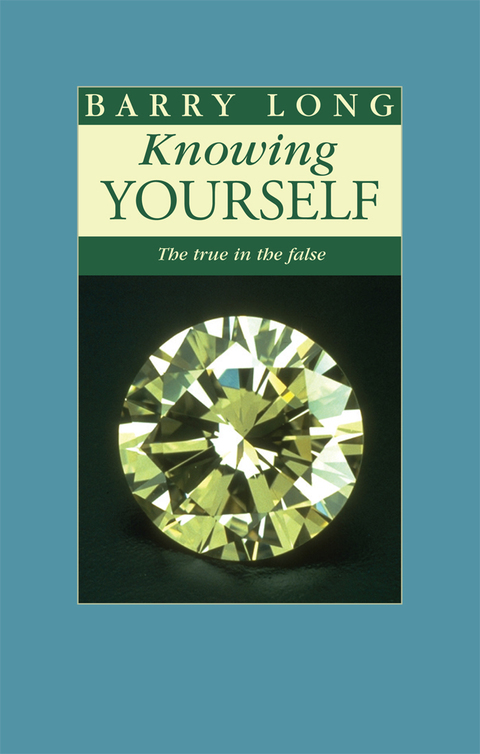 Knowing Yourself: The True in the False - FULL INSTANT DOWNLOAD | PDF DOCX EPUB