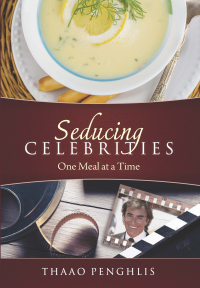Imagen de portada: Seducing Celebrities One Meal at a Time 9781899694570