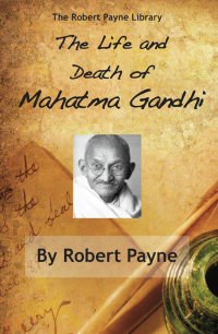 Cover image: The Life and Death of Mahatma Gandhi 9781899694792