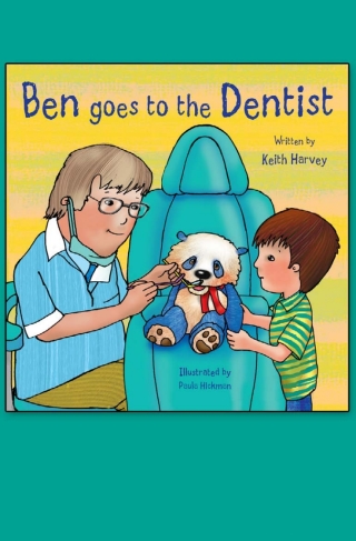 Cover image: Ben Goes to the Dentist 2nd edition 9781902604756