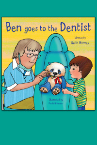 Titelbild: Ben Goes to the Dentist 1st edition 9781902604756