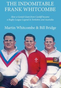 Immagine di copertina: The Indomitable Frank Whitcombe 1st edition 9781902719474