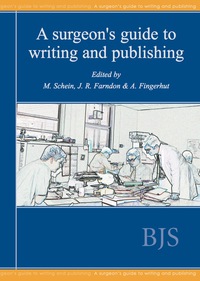 Cover image: A Surgeon’s Guide to Writing and Publishing 1st edition 9781903378014