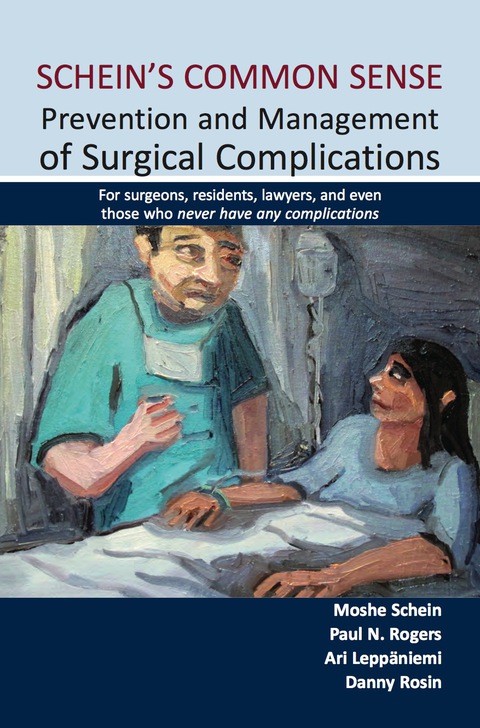 Schein's Common Sense Prevention and Management of Surgical Complications, 1st Edition - FULL INSTANT DOWNLOAD | PDF DOCX EPUB