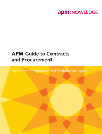 Omslagafbeelding: APM Guide to Contracts and Procurement 1st edition 9781903494660