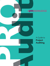 Cover image: A Guide to Project Auditing 1st edition 9781903494745