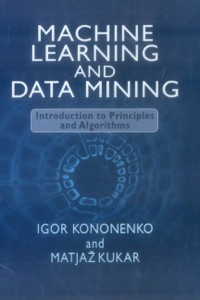 Cover image: Machine Learning and Data Mining 9781904275213