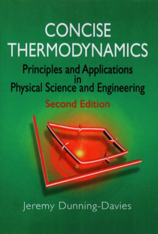 Cover image: Concise Thermodynamics: Principles and Applications in Physical Science and Engineering 2nd edition 9781904275312