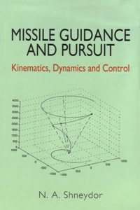 Cover image: Missile Guidance and Pursuit: Kinematics, Dynamics and Control 9781904275374