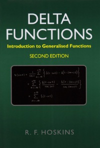 Cover image: Delta Functions: Introduction to Generalised Functions 2nd edition 9781904275398