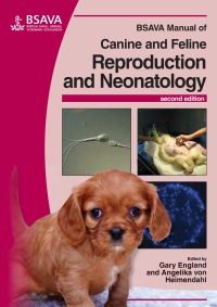 Immagine di copertina: BSAVA Manual of Canine and Feline Reproduction and Neonatology 2nd edition 9781905319190
