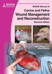 Imagen de portada: BSAVA Manual of Canine and Feline Wound Management and Reconstruction 2nd edition 9781905319091