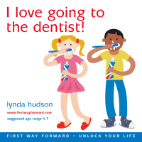 Titelbild: I Love Going to the Dentist - Audiobook 2nd edition 9781909949300