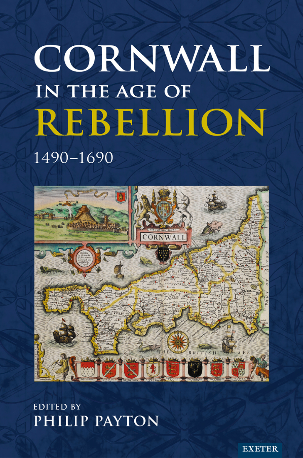 Cornwall in the Age of Rebellion, 1490–1690 1st Edition