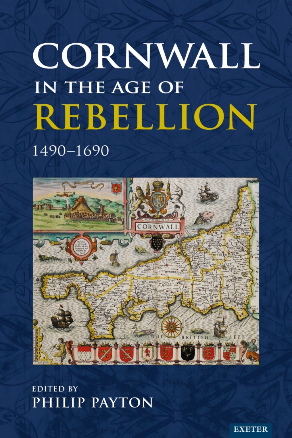 Cornwall in the Age of Rebellion, 1490–1690 1st Edition