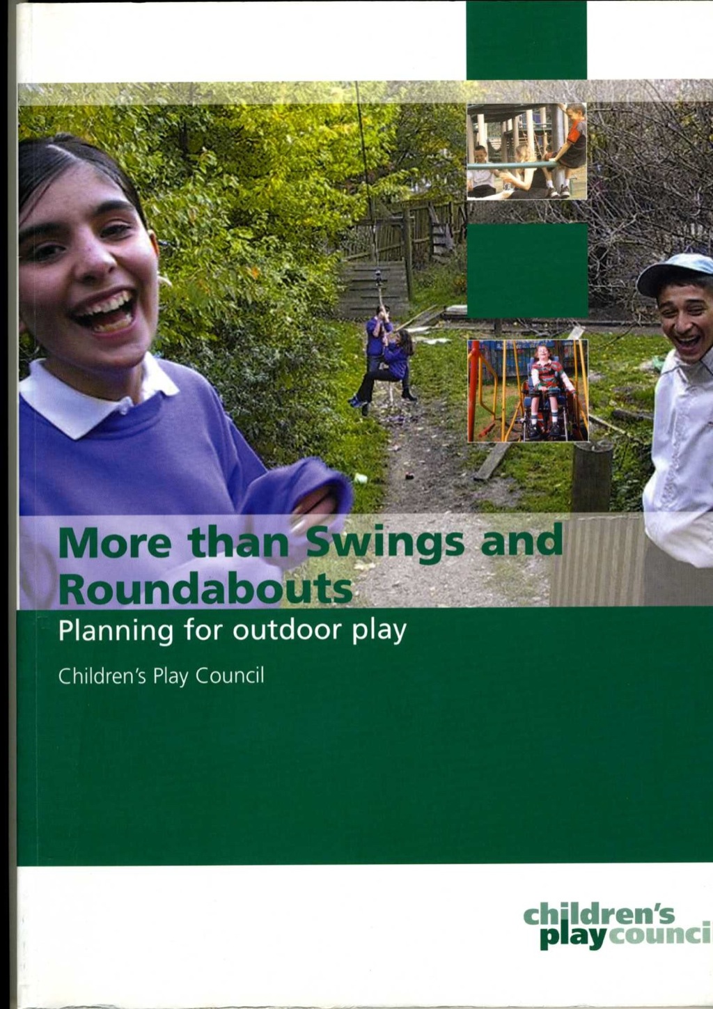 More than Swings and Roundabouts Planning for outdoor play