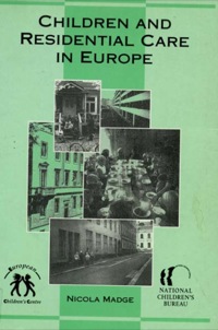 Cover image: Children and Residential Care in Europe 9781905818594