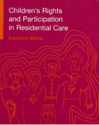Omslagafbeelding: Children's Rights and Participation in Residential Care 9781905818600