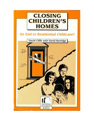 Cover image: Closing Children's Homes 9781905818990