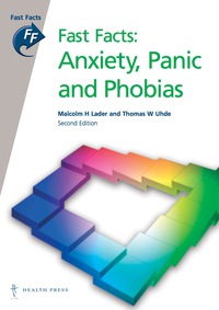 Cover image: Fast Facts: Anxiety, Panic and Phobias 2nd edition 9781903734414