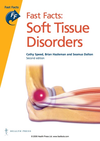 Cover image: Fast Facts: Soft Tissue Disorders 2nd edition 9781903734575