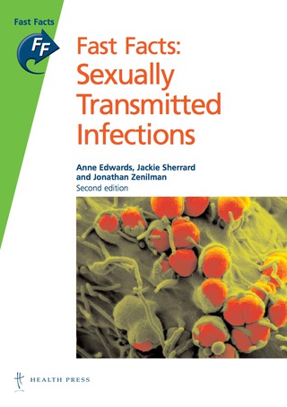 Cover image: Fast Facts: Sexually Transmitted Infections 2nd edition 9781903734957