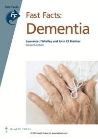 Cover image: Fast Facts: Dementia 2nd edition 9781903734179