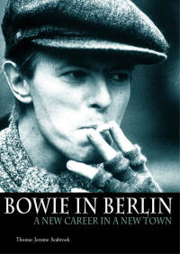 Omslagafbeelding: Bowie In Berlin 9781906002084