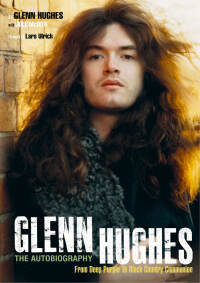 Cover image: Glenn Hughes: The Autobiography 9781906002923