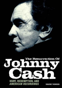 Omslagafbeelding: Resurrection Of Johnny Cash 9781906002367