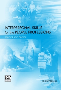 Cover image: Interpersonal Skills for the People Professions 1st edition 9781906052188