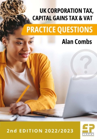 Cover image: UK CorporationTax, Capital Gains Tax and VAT Practice Questions  (2022/23) 2nd edition 9781906201708