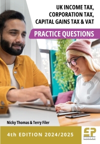 Cover image: UK Income tax, CorporationTax, CGT and VAT Practice Questions (2024/25) 4th edition 9781906201852