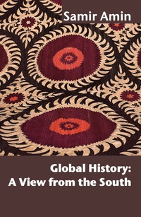 Cover image: Global History: A View from the South 9781906387969