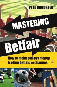 Cover image: Mastering Betfair 9781906659028