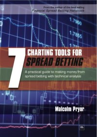 صورة الغلاف: 7 Charting Tools for Spread Betting 1st edition 9781905641840